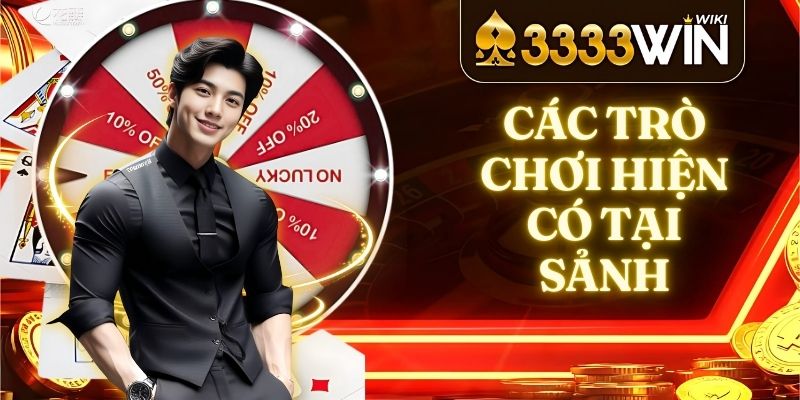 Các Trò Chơi Hiện Có Tại Sảnh