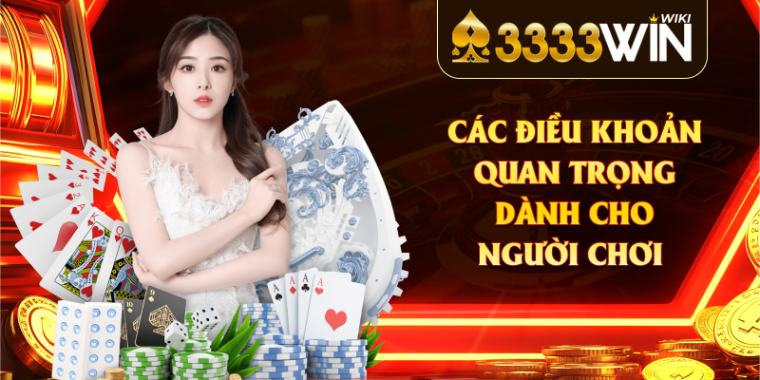 Các điều khoản quan trọng dành cho người chơi