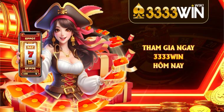 Tham gia ngay 3333win hôm nay