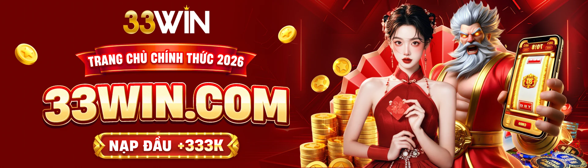 33WIN 🎖️ Trang Chủ 33WIN Chính Thức | Đăng Ký Tặng 333K